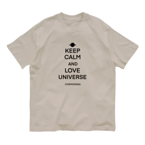 KEEP CALM AND LOVE UNIVERSE  オーガニックコットンTシャツ