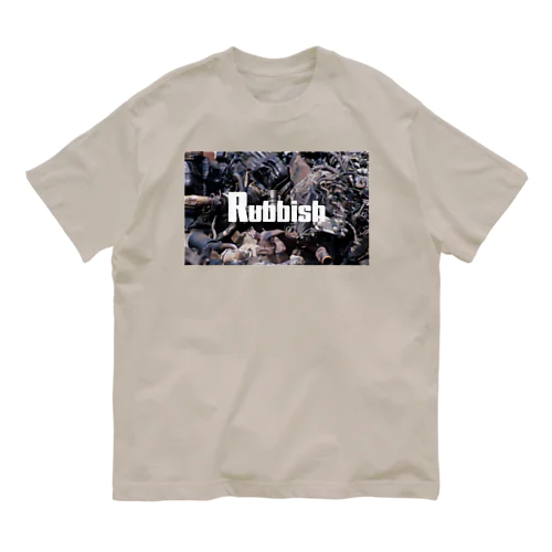 Rubbish オーガニックコットンTシャツ