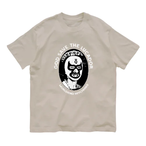 ゴッド・セーブ・ザ・ルチャドール　GOD SAVE THE LUCHADOR Organic Cotton T-Shirt