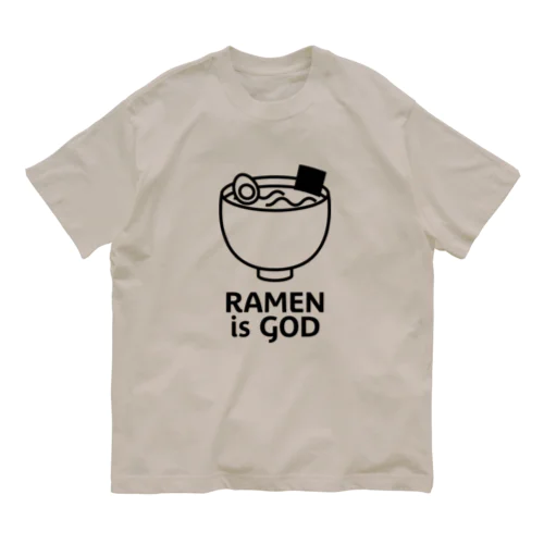 ラーメンは神 オーガニックコットンTシャツ