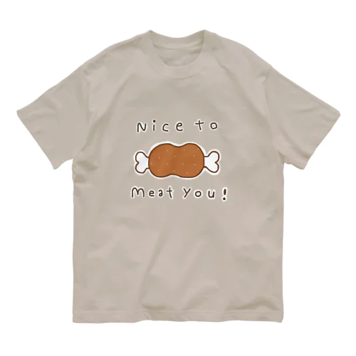 nice to meat you Organic Cotton T-Shirt