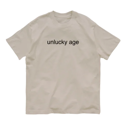 UNLUCKY AGE Organic Cotton T-Shirt