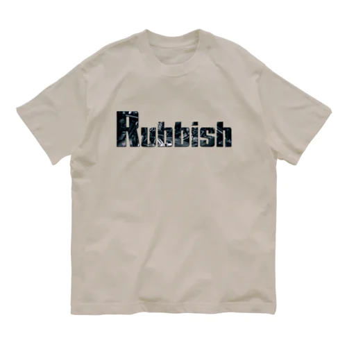 Rubbish ロゴ Organic Cotton T-Shirt