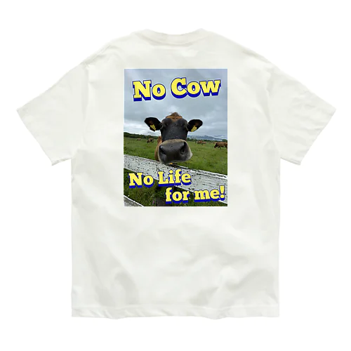 No cow ,No life. オーガニックコットンTシャツ