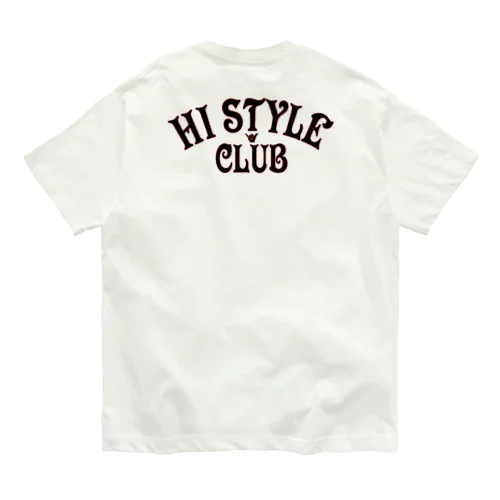 〔Back Print〕 HI STYLE CLUB オーガニックコットンTシャツ