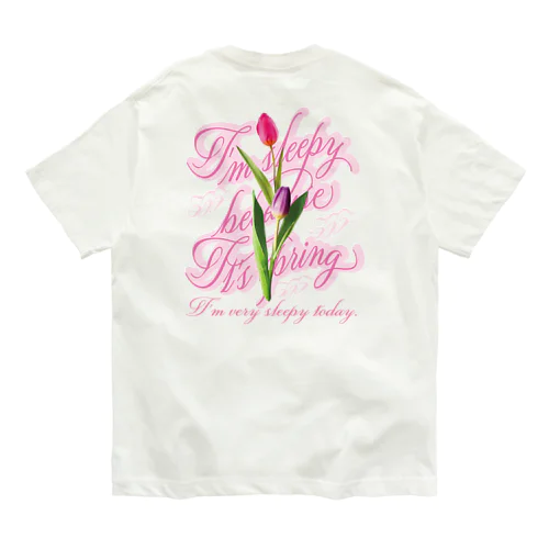 💤🌷春だからねむい🌷💤 Organic Cotton T-Shirt