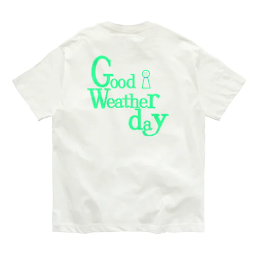 GoodWeatherDay＿オーガニックコットンT Organic Cotton T-Shirt