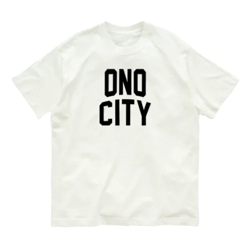 大野市 ONO CITY Organic Cotton T-Shirt