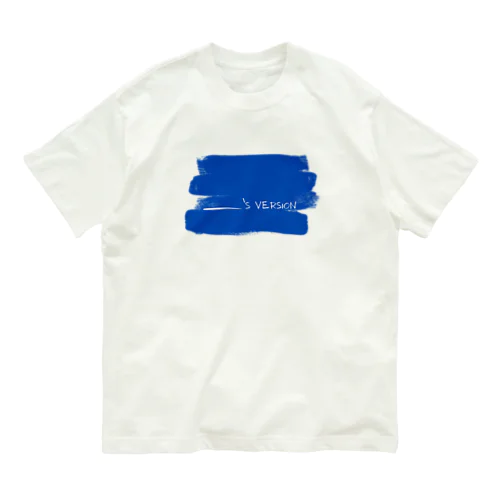 My Original Version - colored BLUE オーガニックコットンTシャツ