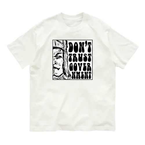 Don't Trust Government オーガニックコットンTシャツ