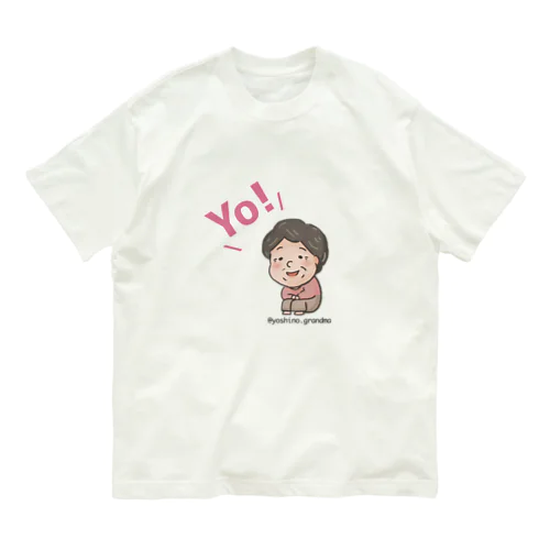 祖母「Yo!」 Organic Cotton T-Shirt