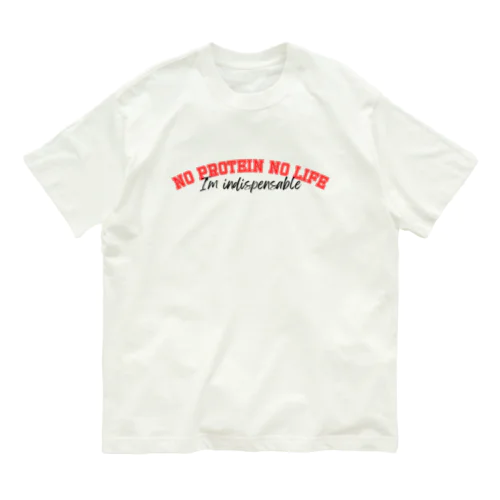 NO PROTEIN NO LIFE オーガニックコットンTシャツ