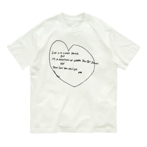 love is a limbo dance オーガニックコットンTシャツ