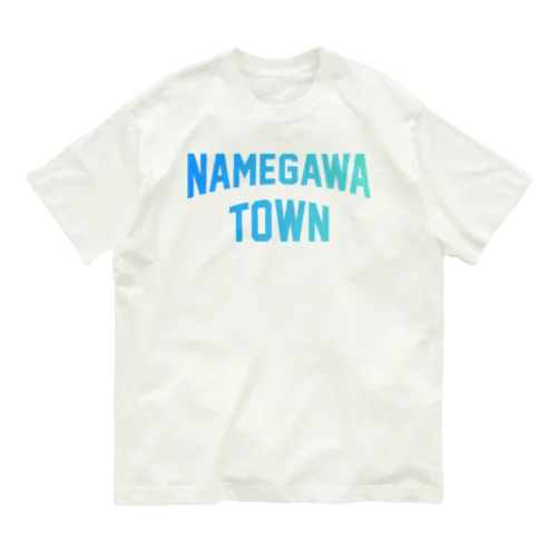 滑川町 NAMEGAWA TOWN オーガニックコットンTシャツ