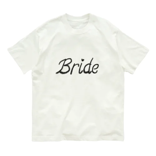 結婚報告　Bride(妻、嫁) オーガニックコットンTシャツ