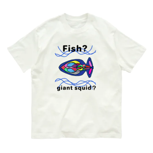 fish?giant squid? オーガニックコットンTシャツ