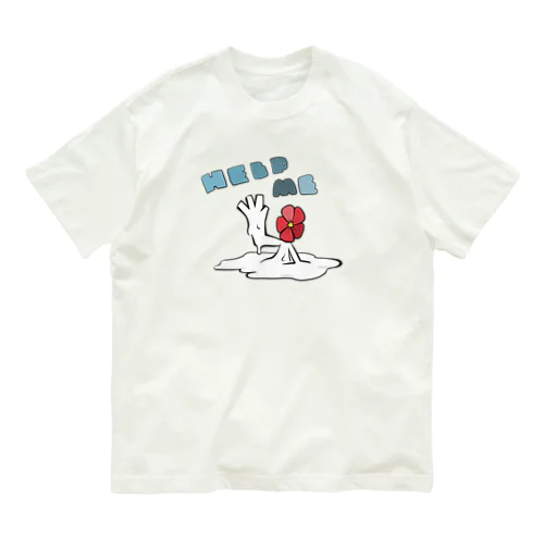 help me Organic Cotton T-Shirt