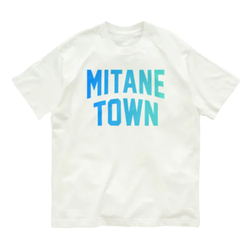 三種町 MITANE TOWN Organic Cotton T-Shirt