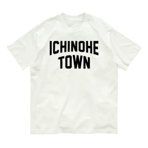 一戸町 ICHINOHE TOWN Organic Cotton T-Shirt