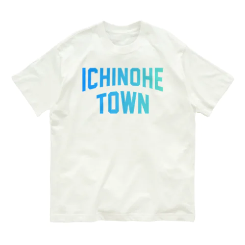 一戸町 ICHINOHE TOWN Organic Cotton T-Shirt