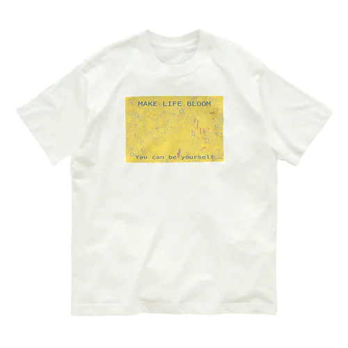 MAKE LIFE BLOOM❁ オーガニックコットンTシャツ