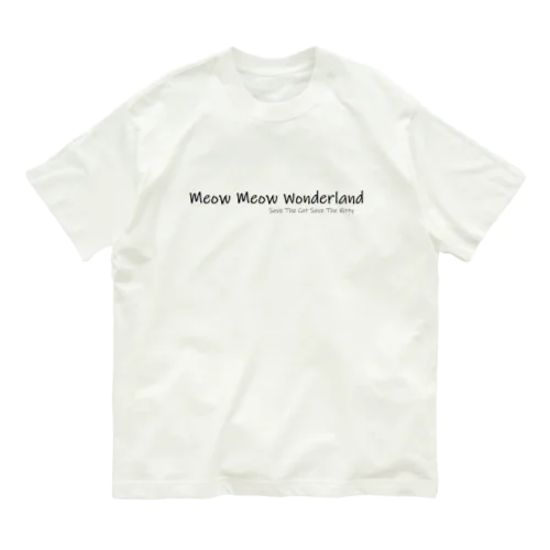 mixethnicjamanese 【Save The Cat Save The Kitty】のMeow Meow Wondeland Organic Cotton T-Shirt