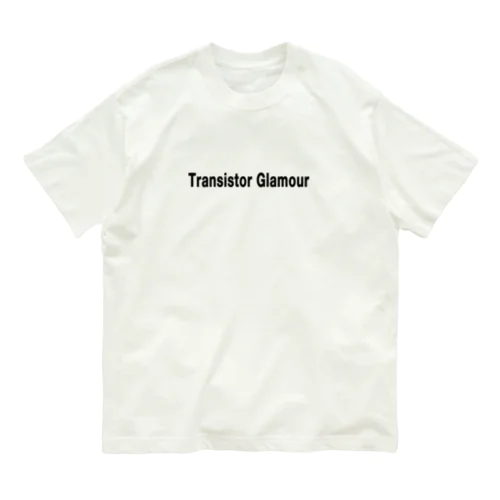 オシャレ死語(Transistor Glamour) Organic Cotton T-Shirt