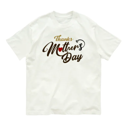 Thanks Mother’s Day オーガニックコットンTシャツ