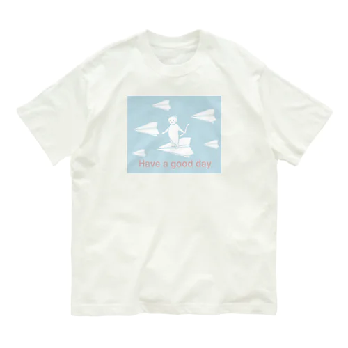 Have a good day 紙飛行機に乗った猫のさぶろう オーガニックコットンTシャツ