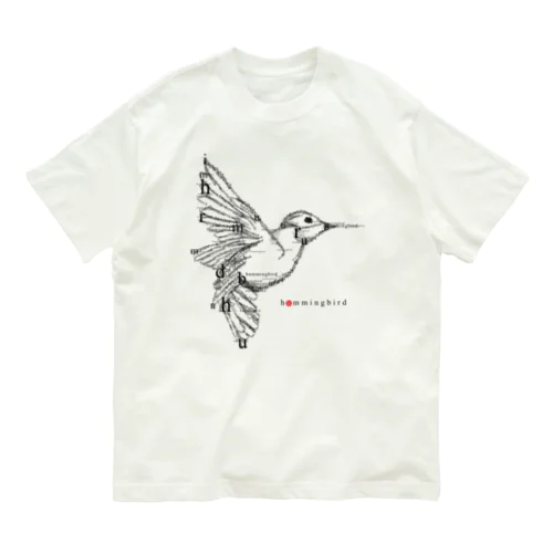 フォントイラストレーション『hummingbird（ハミングバード・ハチドリ）』 Organic Cotton T-Shirt