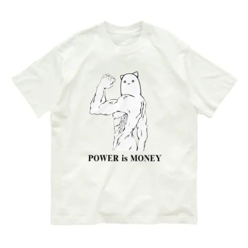 POWER is MONEYシャツ Organic Cotton T-Shirt