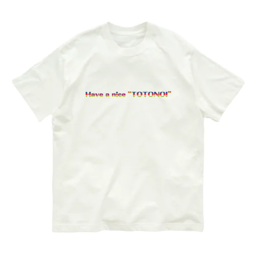 すてきなととのいを。 オーガニックコットンTシャツ