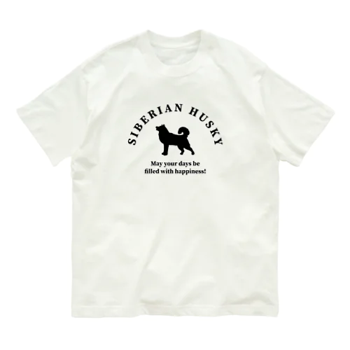 ハスキー　happiness!　【One:Happiness】 Organic Cotton T-Shirt