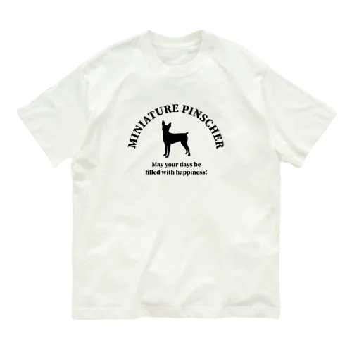 ミニチュアピンシャー　happiness!　【One:Happiness】 オーガニックコットンTシャツ