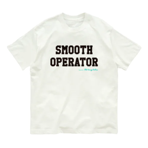 Smooth Operator オーガニックコットンTシャツ