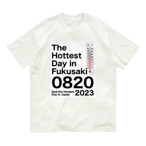 The Hottest Day in Fukusaki & Japan オーガニックコットンTシャツ