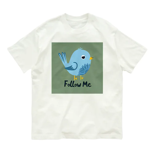 Follow me! Organic Cotton T-Shirt