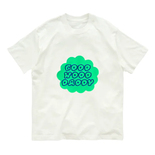 GoodWoodDaddy　もさもさグリーン Organic Cotton T-Shirt