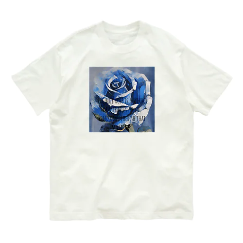 青いバラ Organic Cotton T-Shirt