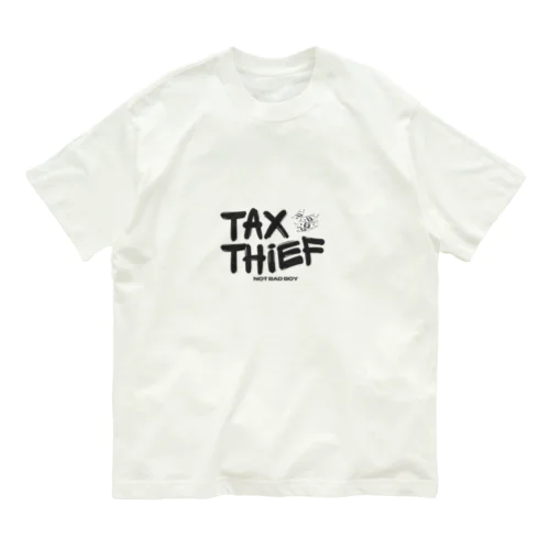 tax thief　(税金泥棒) オーガニックコットンTシャツ