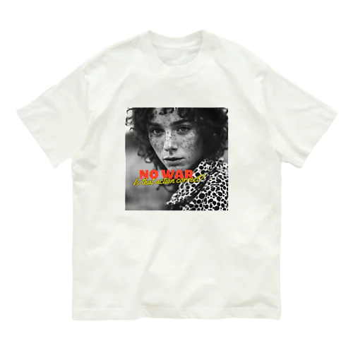 NO WAR Organic Cotton T-Shirt