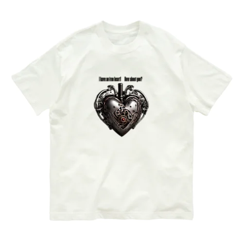 私は鉄の心臓を持っています Organic Cotton T-Shirt