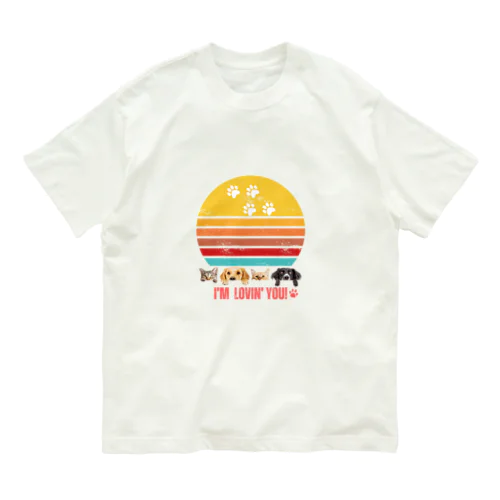 I'm Lovin' you! ワンちゃんネコちゃん Organic Cotton T-Shirt