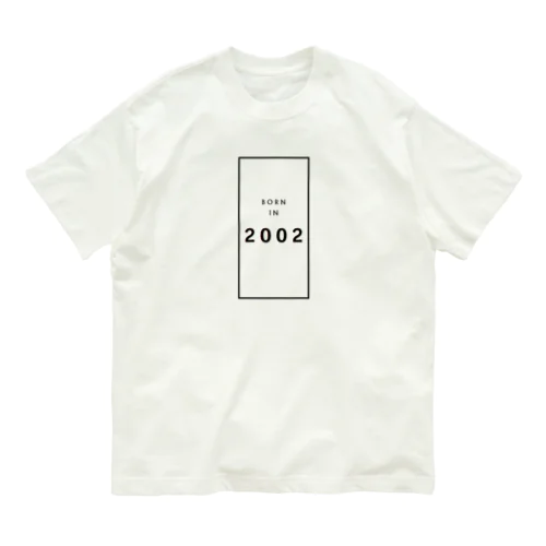 【生年】BORN in 2002 /2002年生まれ オーガニックコットンTシャツ