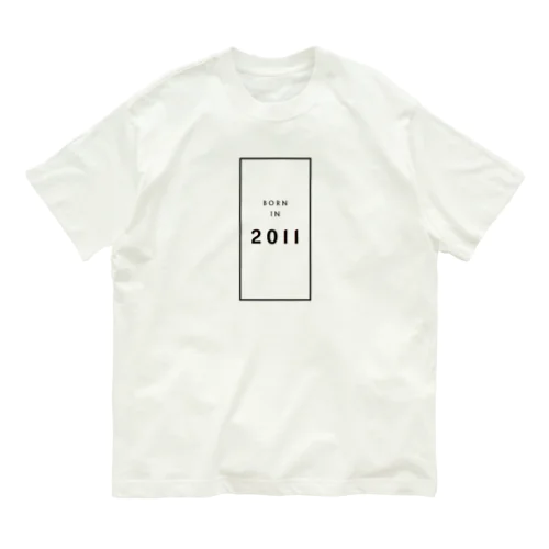 【生年】BORN in 2011 / 2011年生 オーガニックコットンTシャツ