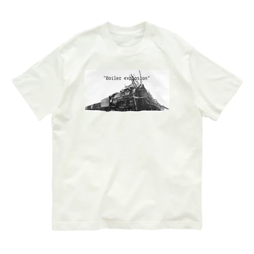 "Boiler explosion"  Organic Cotton T-Shirt