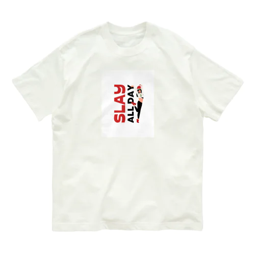 SLAY ALL DAY オーガニックコットンTシャツ