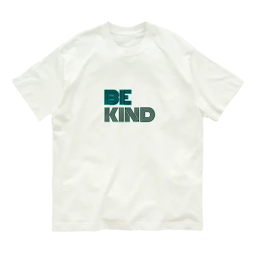 Be kind  オーガニックコットンTシャツ
