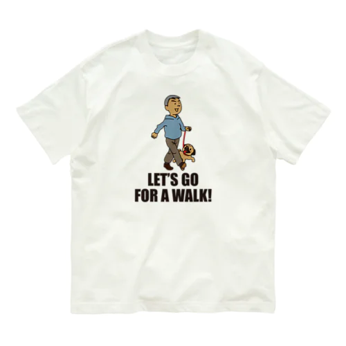 【パパとわんこ～papa et chien】Let's Go For a Walk! Organic Cotton T-Shirt