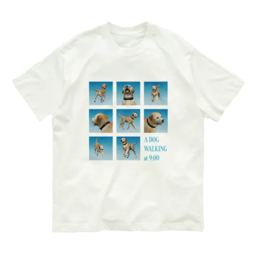 A DOG WALKING at 9:00 オーガニックコットンTシャツ